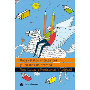 Once relatos mitológicos y uno más de propina