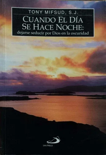 Cuando el día se hace noche