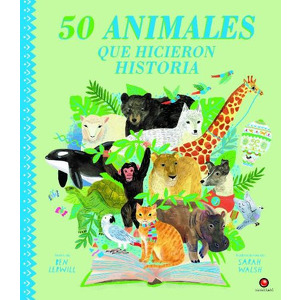 50 Animales que hicieron Historia cover