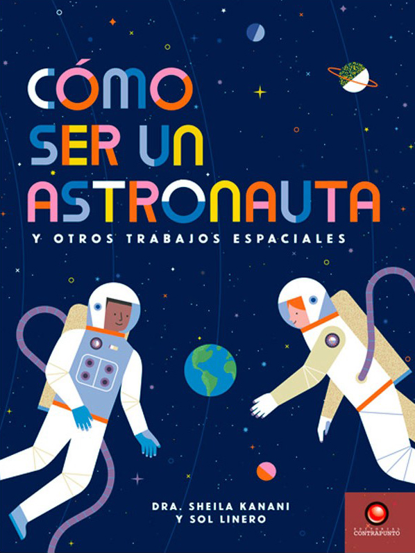 Cómo ser un astronauta