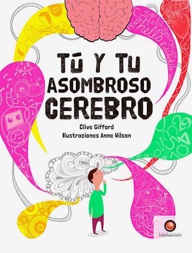 Tú y tu asombroso cerebro