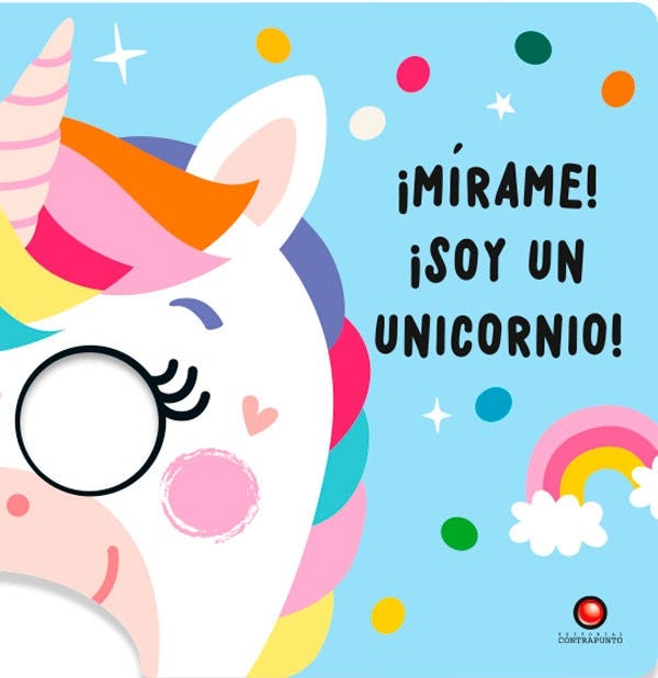 ¡Mírame! ¡Soy un unicornio! cover