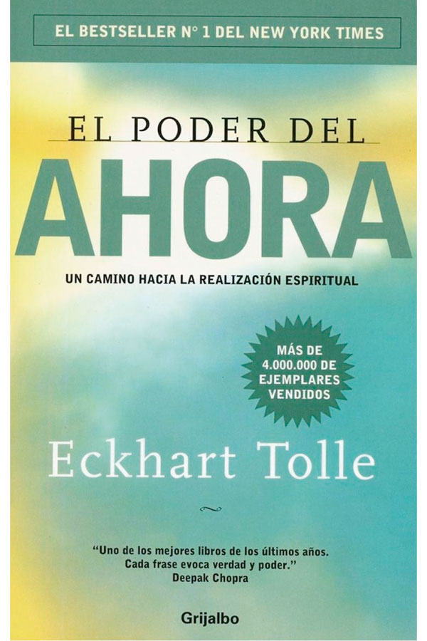 El poder del ahora : Un camino hacia la realización espiritual