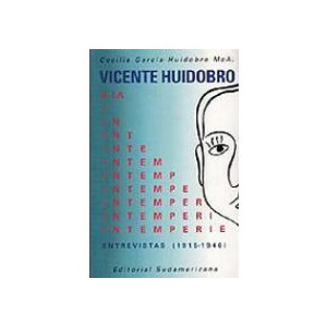 Vicente Huidobro a la intemperie