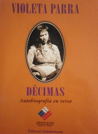 Violeta Parra, Décimas.