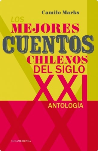 Los mejores cuentos chilenos del siglo XXI cover