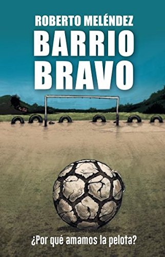 Barrio bravo