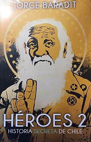 Héroes 2: Historia secreta de Chile cover