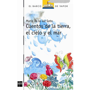 Cuentos de la tierra, el cielo y el mar