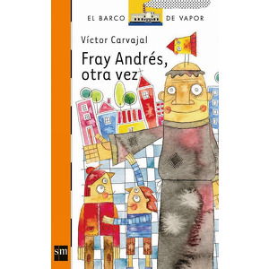 Fray Andrés, otra vez