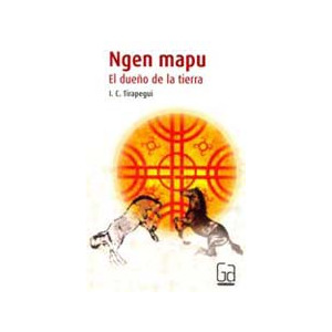 Ngen mapu: El dueño de la tierra