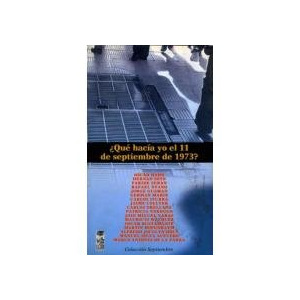 ¿Qué hacía yo el 11 de septiembre de 1973?