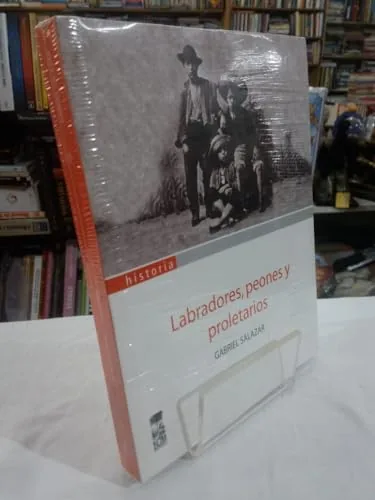 Labradores, peones y proletarios cover