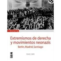 Extremismos de derecha y movimientos neonazis cover