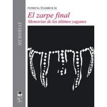 El zarpe final memorias de los últimos yaganes cover