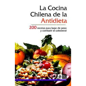 La cocina chilena de la antidieta