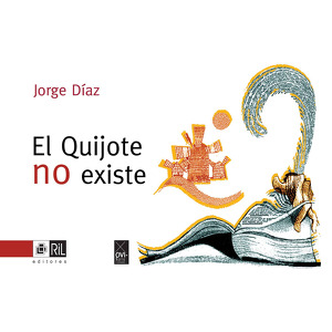 El Quijote no existe