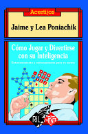 Cómo jugar y divertirse con su inteligencia cover