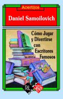 Cómo jugar y divertirse con escritores famosos