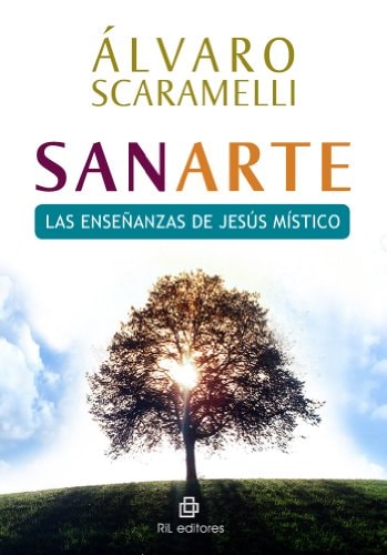 Sanarte: las enseñanzas del Jesús místico cover