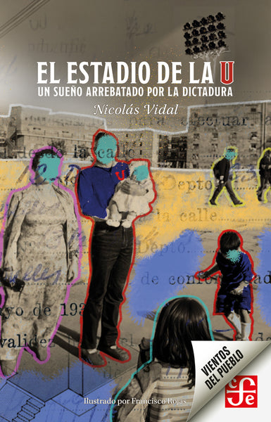 El estadio de la U: Un sueño arrebatado por la dictadura