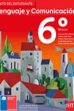 Lenguaje y Comunicación Programa de Estudio Sexto Año Básico