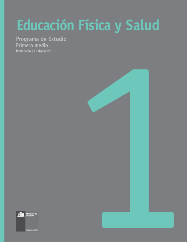Educación física y salud : programa de estudio primero medio