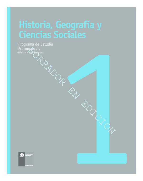 Historia, geografia y ciencias sociales : programa de estudio primero medio