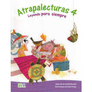 Atrapalecturas 4. Leyendo para siempre