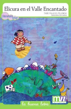 Elicura en el valle encantado