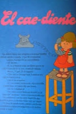 El cae-diente ; Juan ; La niña de las trenzas de lana cover