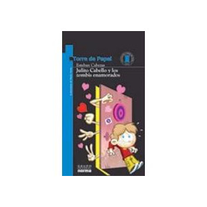 Julito Cabello y  los zombis enamorados