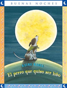 El perro que quiso ser lobo cover
