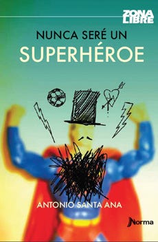 Nunca seré un superhéroe cover