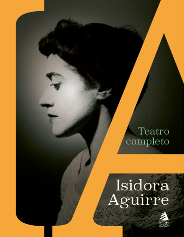 Teatro completo. Isidora Aguirre