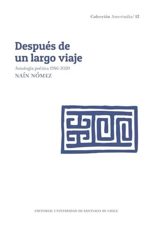 Después de un largo viaje: antología poética 1986-2020 cover