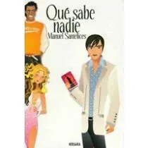 Qué sabe nadie