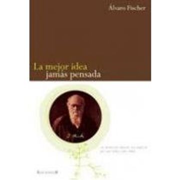 La mejor idea jamás pensada