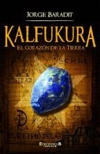 Kalfukura : El corazón de la Tierra cover