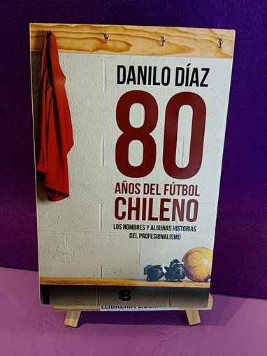 80 años del fútbol chileno