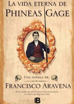 La vida eterna de Phineas Gage
