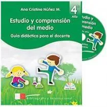 Estudio y Comprensión del Medio Natural, Social y Cultural Cuarto Año cover