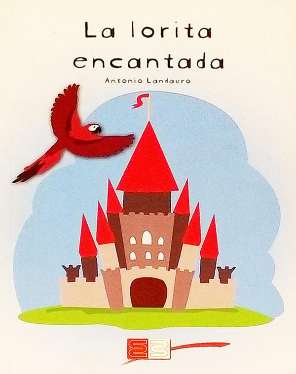 La lorita encantada (cuento) cover