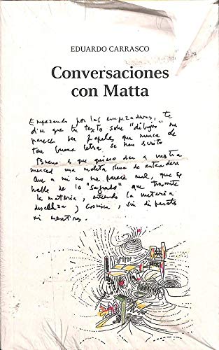 Conversaciones con Matta