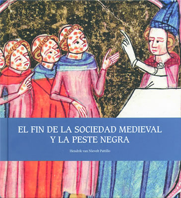 El fin de la sociedad medieval y la peste negra