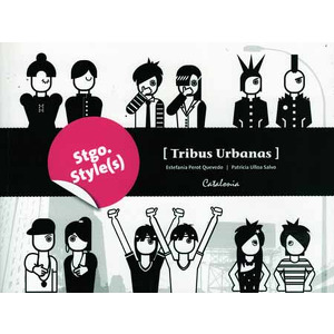 Stgo.Style(S). Tribus Urbanas