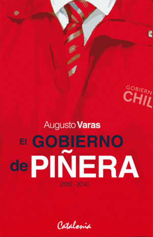 El gobierno de Piñera 2010 - (2014)