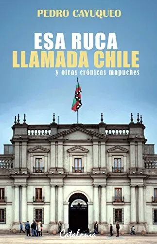 Esa ruca llamada Chile cover