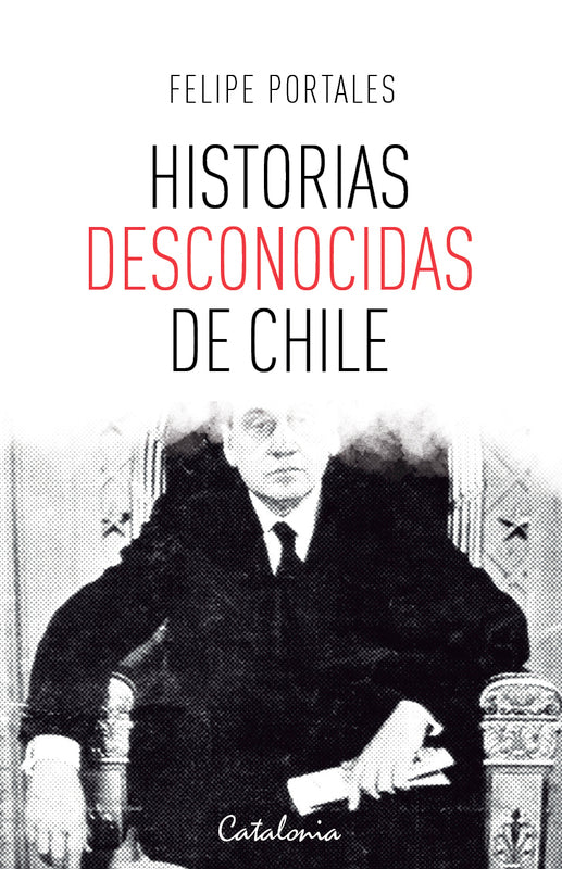 Historias desconocidas de Chile