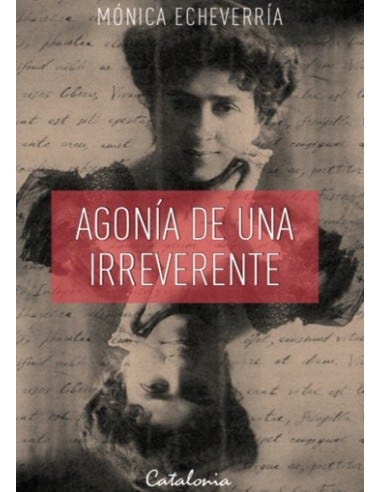 Agonía de una irreverente